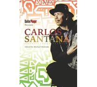 Guitar Player Presents: Carlos Santana by Carlos Santana (2010-05-01)