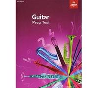 Guitar Prep Test 2019 (ABRSM Exam Pieces) - [Version Originale] Inconnu (Auteur)