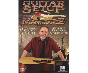 Guitar Setup & Maintenance-Denny Rauen/Electric and Acoustic