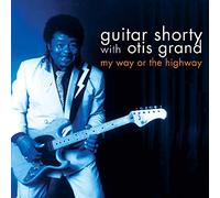 Guitar Shorty – My Way Or the Highway – Import