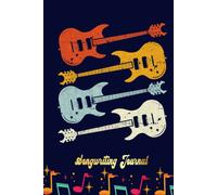 Guitar Songwriting Journal: Songwriter's Journal Blank Sheet Music (Diary, Notebook), Book Music Gifts For Women Men Kid Teen - 100 Pages 6x9 In