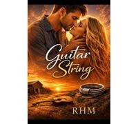 Guitar String: "The vows were real. The lies were not."