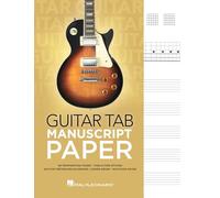 Guitar Tab Manuscript Paper Spiral-Bound Notebook For Guitarists 80 Pages With Tablature Staves Chord Grids & Fretboard Diagrams Music Composition & Songwriting Book For Students & Teachers