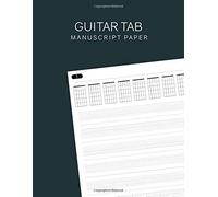 Guitar Tab Manuscript Paper: 7 Blank Six Line Staves With 8 Chord Chart Diagram And Lyric Lines For Composing Songs