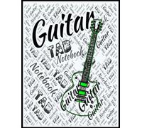Guitar Tab Notebook Blank Manuscript Template Journal: Guitar Tab Writing Music Book For Beginners To Advanced Players With Chords Cheat Sheet