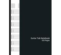 Guitar Tab Notebook: Blank Music Paper Sheet For Guitarist And Musicians | Blank Sheet Music Book | 8.5 x 11inches | 120 Pages, 7 Staves per page