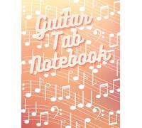 Guitar Tab Notebook: Blank Sheet Piano Music Notebook For Kid 100 Pages Of Wide Staff Paper Music Notebook 13 Staves: 8.5 X 11 100 Pages Music Composition Books Valentines Day Gifts, Holiday G