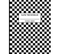 Guitar Tab Notebook: Blank Tablature Manuscript Paper for Guitar Players, Checkered Cover Design | 120 Pages