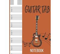 Guitar Tab Notebook: Standard Staff & Tablature ,Guitar Tab Paper Notebook,Guitar Tab Notebook In New Style,Blank Guitar Tab Notebook,Guitar Tab Notebook In New Style Cover,My Guitar Tab Notebook,Blan