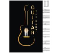 Guitar Tab Paper: Easy Guitar Songs For Beginners Blank Guitar Tabs With 5 Chord Diagrams And 7x 6 Line Guitar Staves