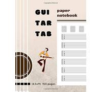 Guitar Tab Paper Notebook 150 Pages: Large 8.5x11 In. Music Manuscript Guitar Tab With Blank Chord Diagram Good For Beginners, Men, Women, Teens, Kids, Learning How To Play Guitar, With Space Between