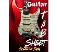 Guitar Tab Sheet: Blank Tablature Notebook for Guitarists | 8.25" x 11"| 100 Pages | Swadhin Saha