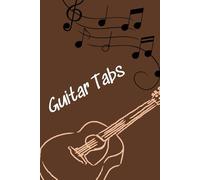 Guitar Tab Spark ignites my creativity with chords I write every single night, 6x9 icnh, 145 Pages