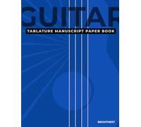 Guitar TABLATURE Manuscript Paper book: Blank Guitar Tablature with Chord Boxes -120 pages. Each has 9 Systems of Guitar TAB & 5 Chord Boxes - 6 ... Practice & Music Composition - 8.5 x 11 in"