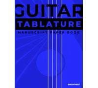 Guitar TABLATURE Manuscript Paper book (Blue Edition): Blank Guitar Tablature with Chord Boxes -120 pages - 9 Systems TAB & 5 Chord Boxes - 6-Line TAB ... Boxes for Creators, Performers & Music Studen