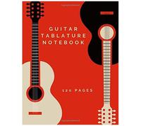 Guitar Tablature Notebook - 120 Pages: Seven 7-Line Staves Per Page - 6 Blank Chord Diagrams Per Page - 8.5 X 11 Inches/A4