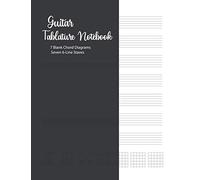 Guitar Tablature Notebook Manuscript Paper: Guitar Tab Notebook For Men Or Women 7 Blank Chord Diagrams Seven 6-Line Staves Manuscript Writing Workbook For Guitar , Music 8.5x11inch -150 Page