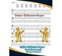 Guitar Tablature Paper: A Professional 100-Page, 8.5"x11" Notebook with Standard TAB and Chord Diagrams for Musicians