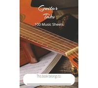 Guitar Tabs: 100 Music Sheets