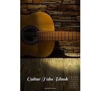 Guitar Tabs Blank: Acousitc Blank Guitar Tab Journal Book 120 Page 6" X 9