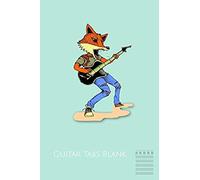 Guitar Tabs Blank: Fox Blank Guitar Tab Journal Book 120 Page 6" X 9