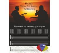 Guitar Tabs & Chords Notebook: Your Practical Tool with Chord & Tab Diagrams