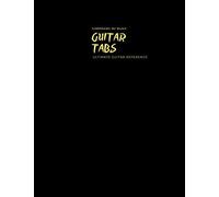Guitar Tabs: Composing My Music V.1.08 Guitar Tablature Notebook A Blank Musical Notebook For Composing Your Music Size 8.5 X 11 Inch, 100 Pages