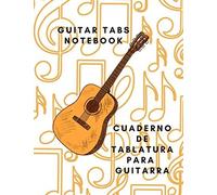 Guitar Tabs Notebook: Cuaderno De Tablatura Para Guitarra