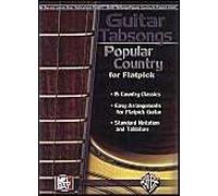 Guitar Tabsongs: Popular Country For Flatpick