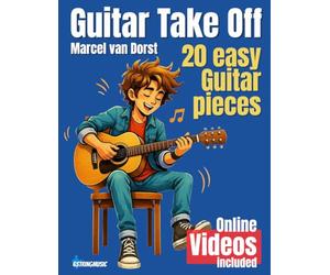 Guitar Take Off: 20 Easy Fingerstyle Guitar Compositions with Online Video and MP3 Downloads