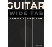 Guitar Wide Tab Manuscript paper book (black): “Blank 120 Pages | 6 Tabs per Page | 5 Chords Each | 6-Line Guitar Tablature | 8.5 x 11 - Perfect for Songwriting, Practice, and Composition”