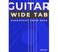 Guitar Wide Tab Manuscript paper book (blue): “Blank 120 Pages | 6 Tabs per Page | 5 Chords Each | 6-Line Guitar Tablature | 8.5 x 11 - Perfect for Songwriting, Practice, and Composition”