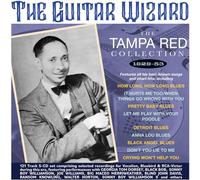 Guitar Wizard Tampa Red/Collection 1929/1953