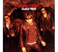 Guitar Wolf - Kasei Twist