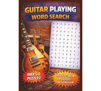 Guitar Word Search Puzzle & Trivia Book: Word Searches with Easy-to-Read Print about Guitar Playing PLUS Fun and Funny Trivia | 7x10 inches, 135 pages ... Gift for Holidays, Vacations and Free Time