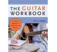 Guitar Workbook Scott Director Of Guitar Studies Seifried, James W Robinson Jr Secondary School (Auteur)