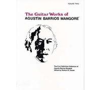 Guitar Works Of Agustín Barrios Mangoré , Vol 2