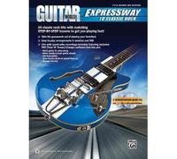 [(Guitar World Expressway to Classic Rock)] [Author: Alfred Publishing] published on (November, 2011)
