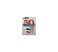 Guitar World S 50 Greatest Rock Songs Of All Time Guitar Recorded Versions Note-For-Note Transcriptions Of Iconic Rock Hits
