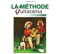 Regany Christophe - La Methode Guitarama