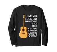 Guitare Acoustique - I Might Look Like I'm Listening Manche Longue