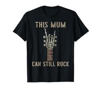 Guitare d'anniversaire « This Mum Can Still Rock on Skeleton Hand » T-Shirt