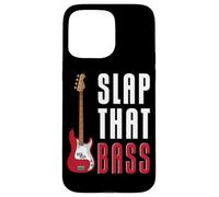 Guitare électrique Instrument de Musique drôle Citation Slap That Bass Coque pour iPhone 15 Pro Max