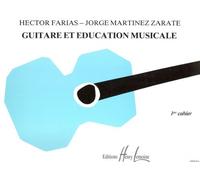 GUITARE ET EDUCATION MUSICALE VOL 1