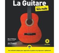 Mark Phillips et Jon Chappell – La Guitare Pour Les Nuls – Nouvelle édition – 1 CD audio
