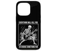 Guitare Squelette Everything Will Kill You Choose Fun Coque pour iPhone 13 Pro