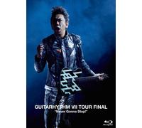 Guitarhythm Vll Tour Final "Never Gonna Stop!" () [Blu-Ray]