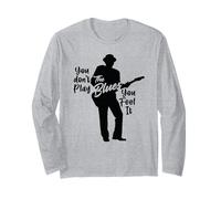 Guitariste de Bluesman - Vous ne jouez Pas Le Blues, Vous Le ressentez Manche Longue