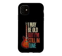 Guitariste Humour I May Be Old But I'm Still in Tune Coque pour iPhone 11