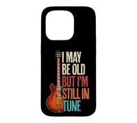 Guitariste Humour I May Be Old But I'm Still in Tune Coque pour iPhone 15 Pro